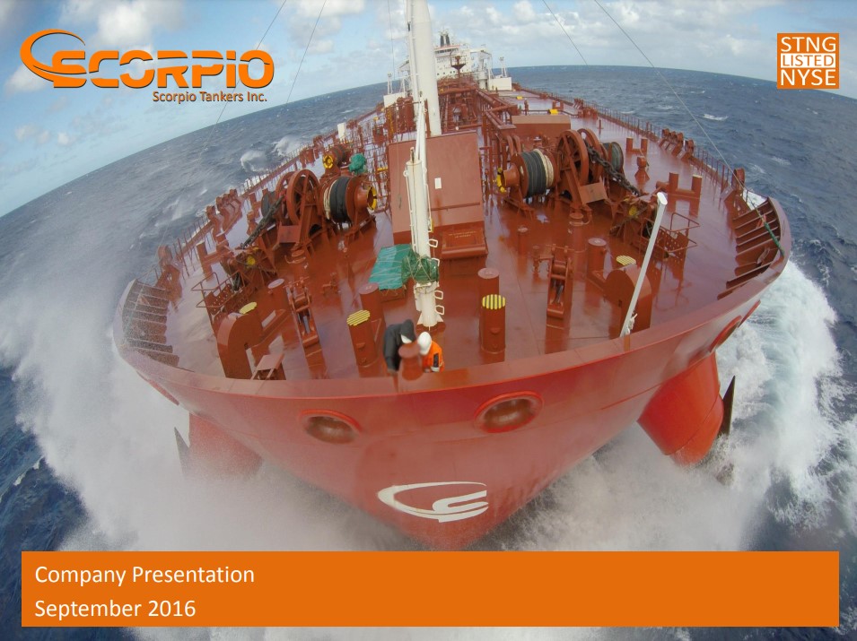 Scorpio Tankers Inc. Company Presentation September 2016