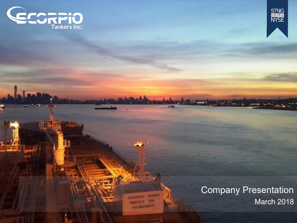 Scorpio Tankers Inc. Company Presentation March 2018