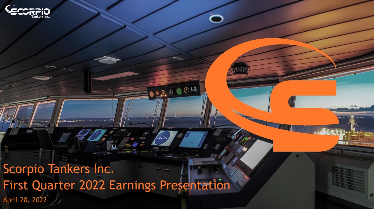 Scorpio Tankers Inc. Q1 2022 Earnings Presentation